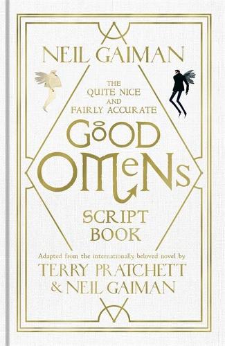 The Quite Nice and Fairly Accurate Good Omens Script Book