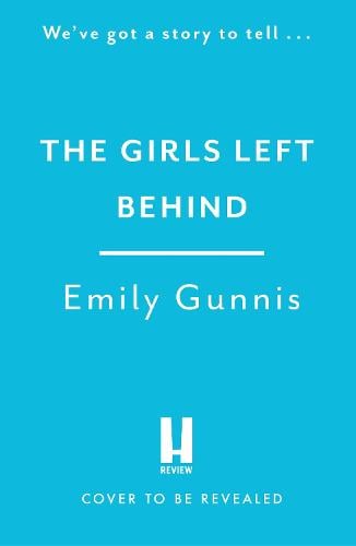 The Girls Left Behind