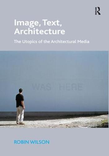Image, Text, Architecture