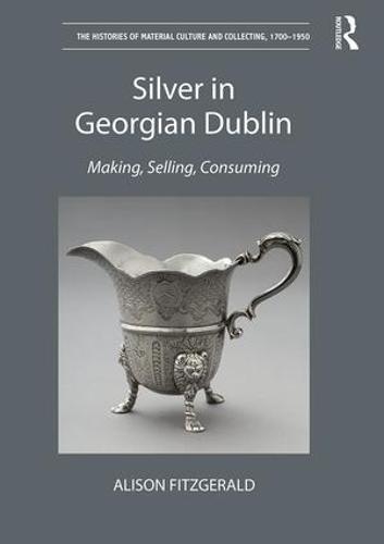 Silver in Georgian Dublin