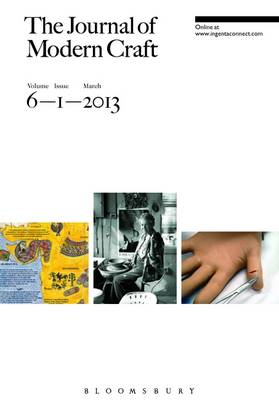 The Journal of Modern Craft: Volume 6, Issue 1