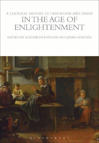 A Cultural History of Childhood and Family in the Age of Enlightenment