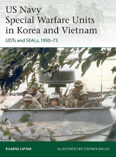 US Navy Special Warfare Units in Korea and Vietnam