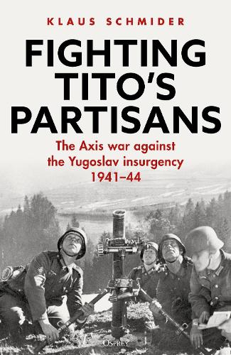Fighting Tito's Partisans