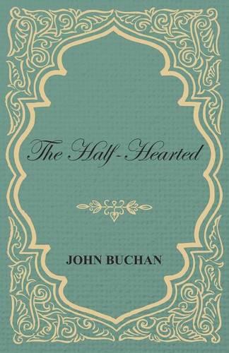 The Half-Hearted