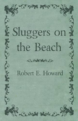 Sluggers on the Beach