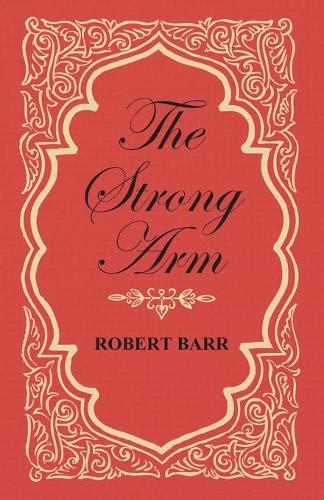 The Strong Arm