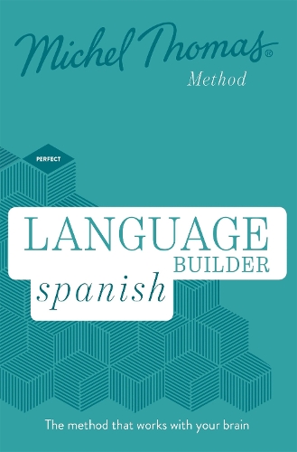 Language Builder Spanish (Learn Spanish with the Michel Thomas Method)