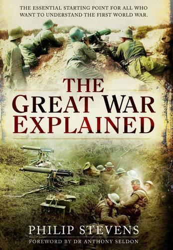 Great War Explained: A Simple Story and Guide