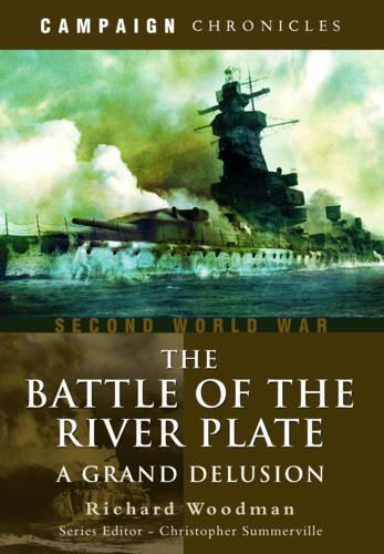 Battle of the River Plate: A Grand Delusion