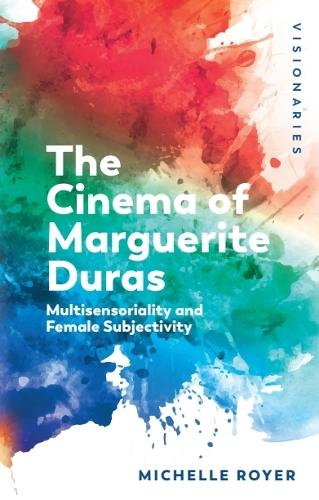 The Cinema of Marguerite Duras