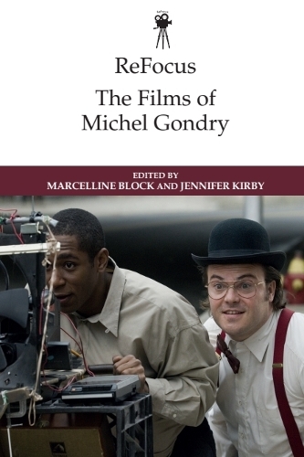 ReFocus: The Films of Michel Gondry