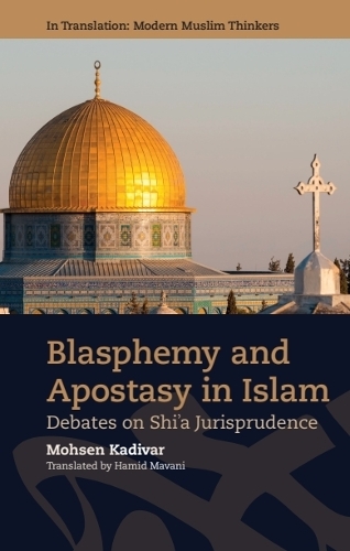 Blasphemy and Apostasy in Islam