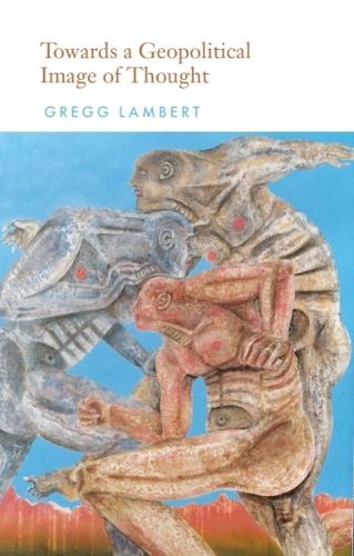 Towards a Geopolitical Image of Thought