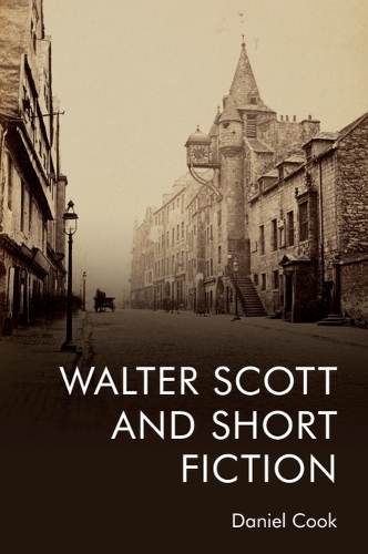 Walter Scott and Short Fiction