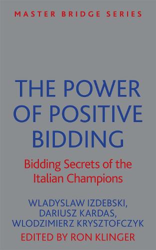 The Power of Positive Bidding