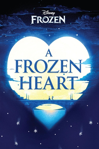 Disney Frozen A Frozen Heart