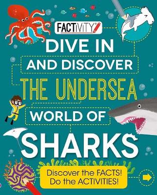 Factivity Dive In and Discover the Undersea World of Sharks
