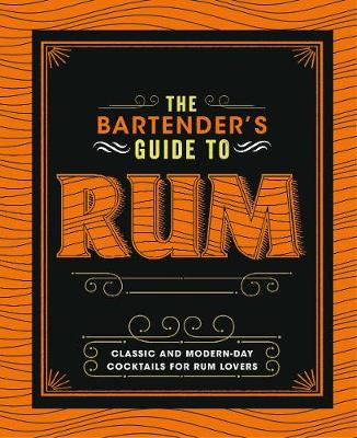 The Bartender's Guide to Rum