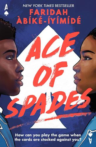 Ace of Spades by Faridah Àbíké-Íyímídé