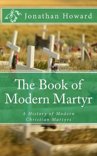 The Book of Modern Martyr