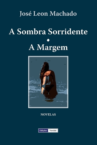 A Sombra Sorridente - A Margem