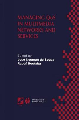 Managing QoS in Multimedia Networks and Services