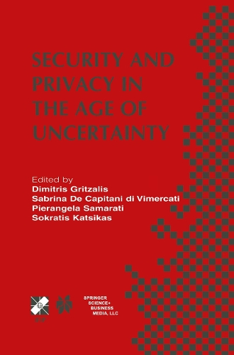 Security and Privacy in the Age of Uncertainty
