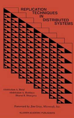 Replication Techniques in Distributed Systems