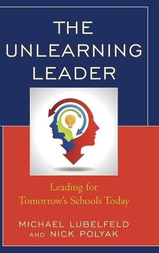 The Unlearning Leader