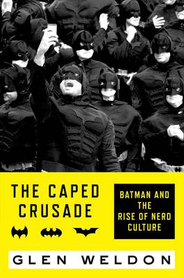 The Caped Crusade