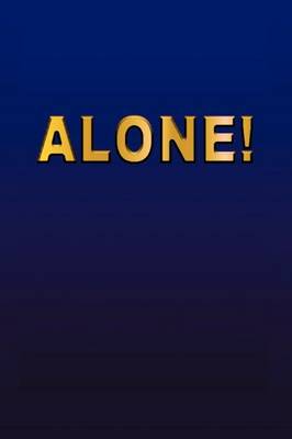 Alone!