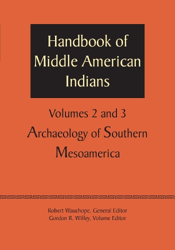 Handbook of Middle American Indians, Volumes 2 and 3