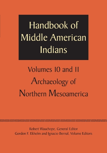 Handbook of Middle American Indians, Volumes 10 and 11