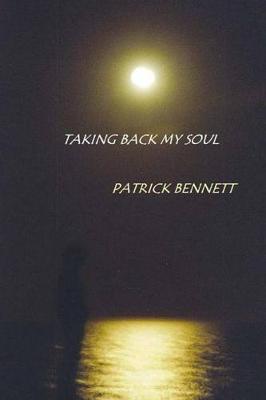 Taking Back My Soul
