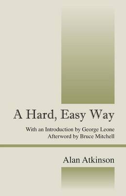 A Hard, Easy Way