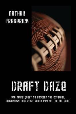 Draft Daze
