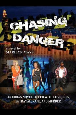 Chasing Danger
