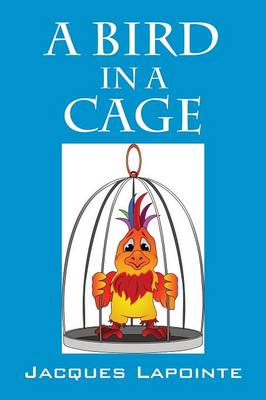 A Bird in a Cage