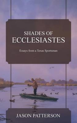Shades of Ecclesiastes