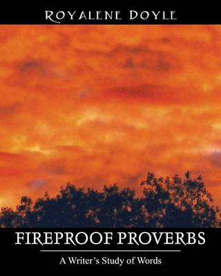 Fireproof Proverbs