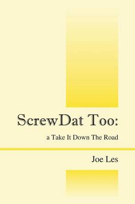 ScrewDat Too