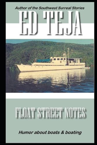 Float Street Notes