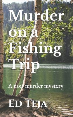 Murder on a Fishing Trip