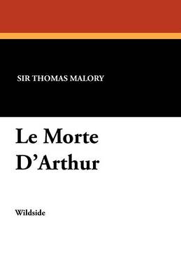 Le Morte D'Arthur