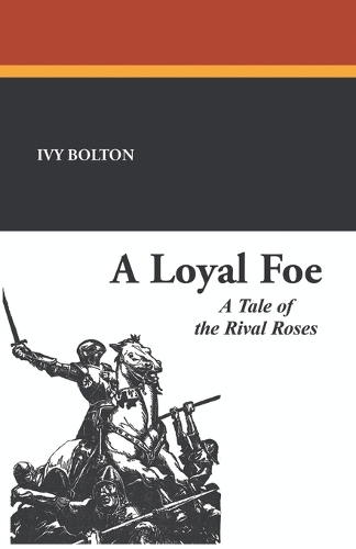 A Loyal Foe