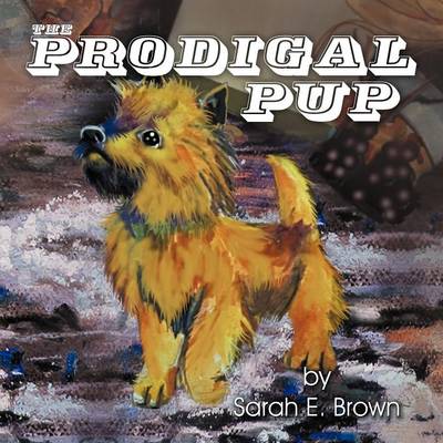 The Prodigal Pup