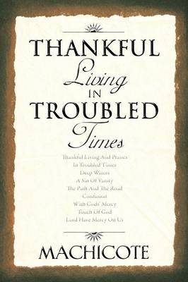 Thankful Living in Troubled Times