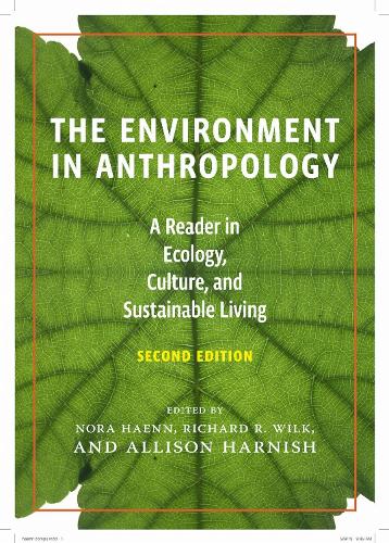 The Environment in Anthropology, Second Edition