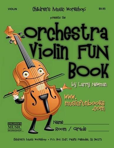 The Orchestra Violin FUN Book